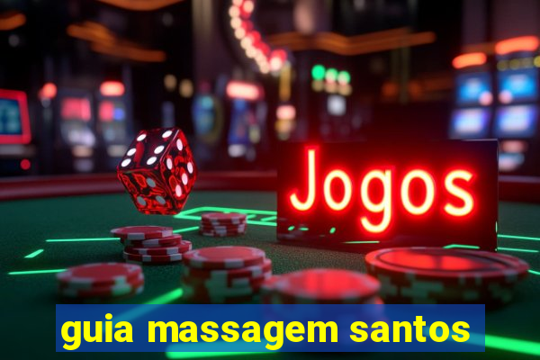 guia massagem santos